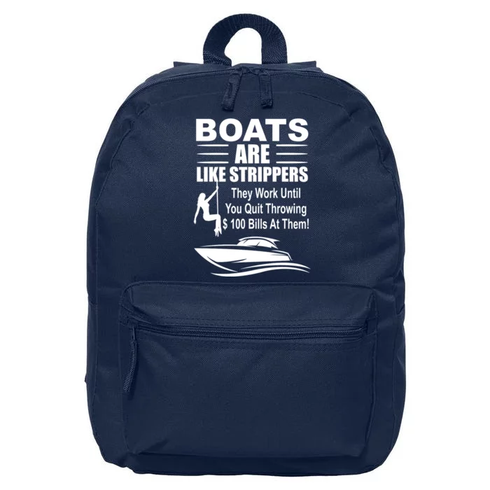 Boats Are Like Strippers Funny Joke 16 in Basic Backpack