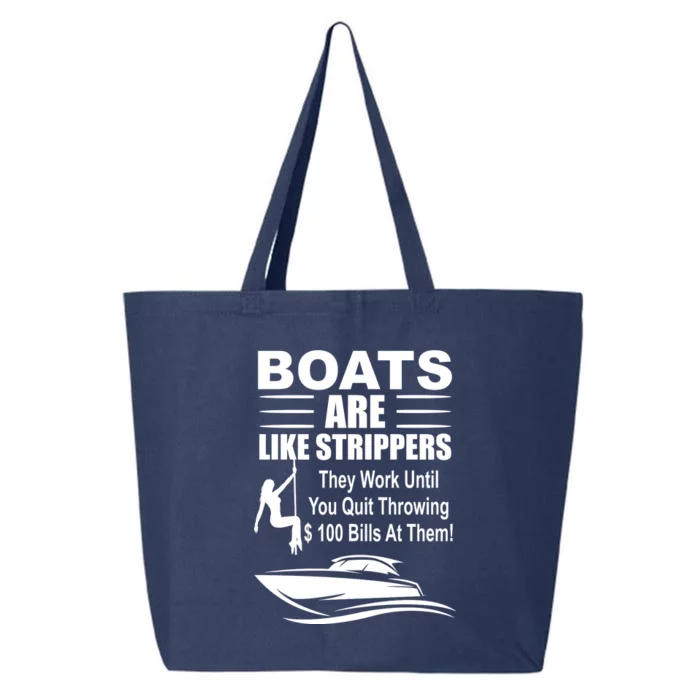 Boats Are Like Strippers Funny Joke 25L Jumbo Tote