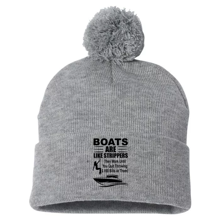 Boats Are Like Strippers Funny Joke Pom Pom 12in Knit Beanie