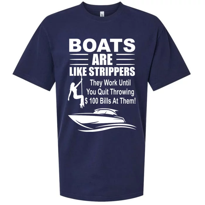 Boats Are Like Strippers Funny Joke Sueded Cloud Jersey T-Shirt