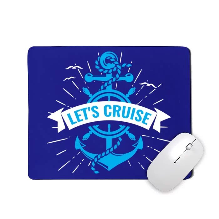 Boat Anchor Let’S Cruise Family Vacation Travel Gift Mousepad