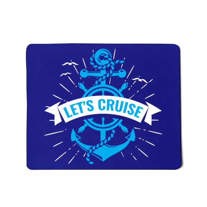 Boat Anchor Let’S Cruise Family Vacation Travel Gift Mousepad