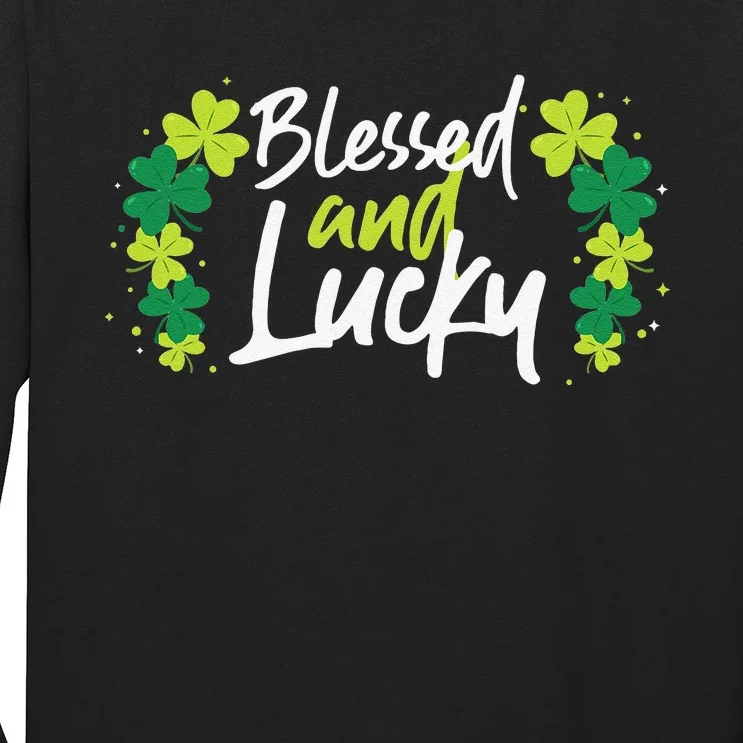 Blessed And Lucky Clovers Saint Patrick's Day Long Sleeve Shirt