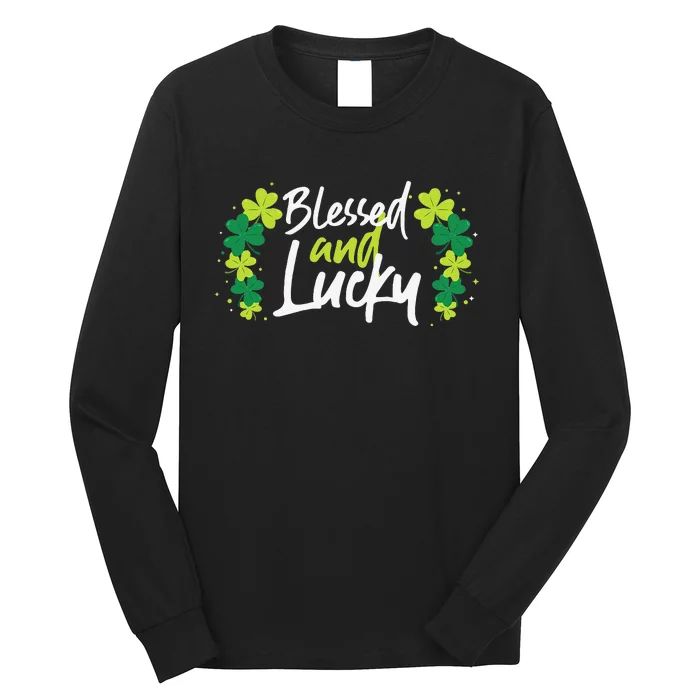 Blessed And Lucky Clovers Saint Patrick's Day Long Sleeve Shirt