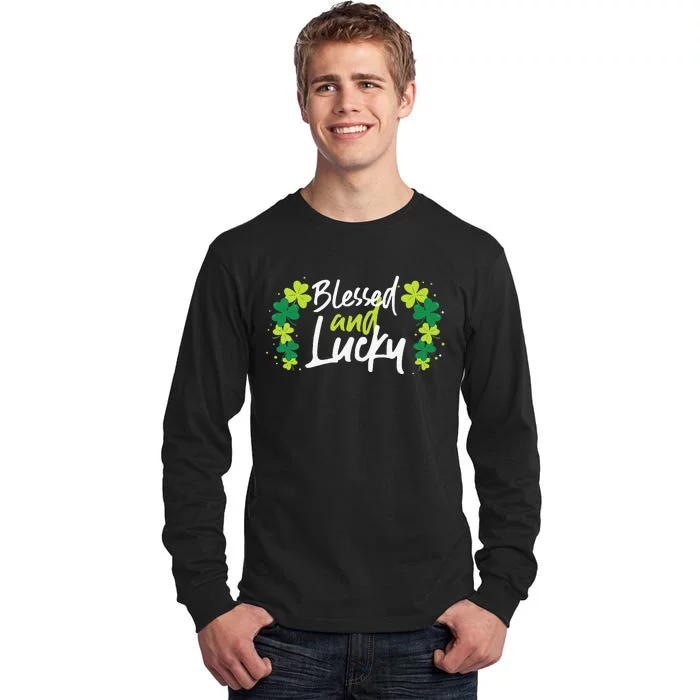 Blessed And Lucky Clovers Saint Patrick's Day Tall Long Sleeve T-Shirt