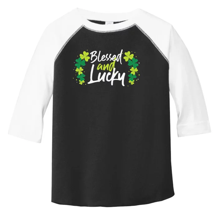 Blessed And Lucky Clovers Saint Patrick's Day Toddler Fine Jersey T-Shirt