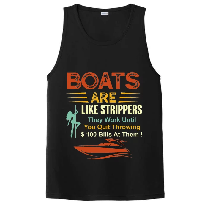 Boats Are Like Strippers They Work Until You Quit Throwing Performance Tank