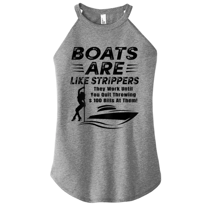 Boats Are Like Strippers They Work Until Men Boating Women’s Perfect Tri Rocker Tank