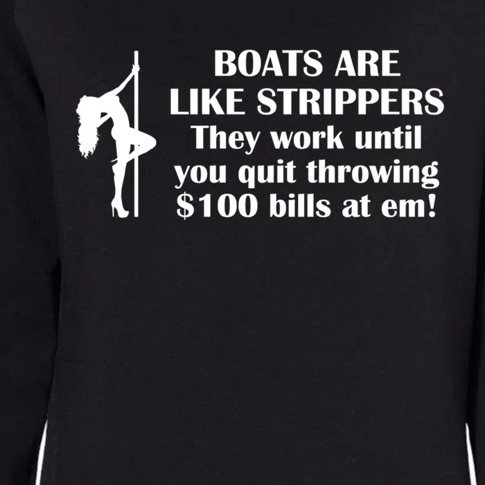 Boats Are Like Strippers Gift Womens California Wash Sweatshirt