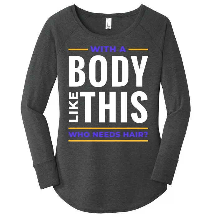 Bald Head Body Funny Women's Perfect Tri Tunic Long Sleeve Shirt