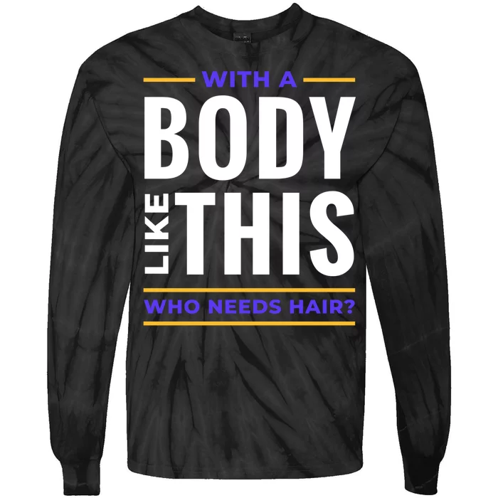 Bald Head Body Funny Tie-Dye Long Sleeve Shirt