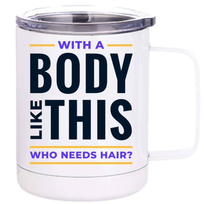 Bald Head Body Funny Front & Back 12oz Stainless Steel Tumbler Cup