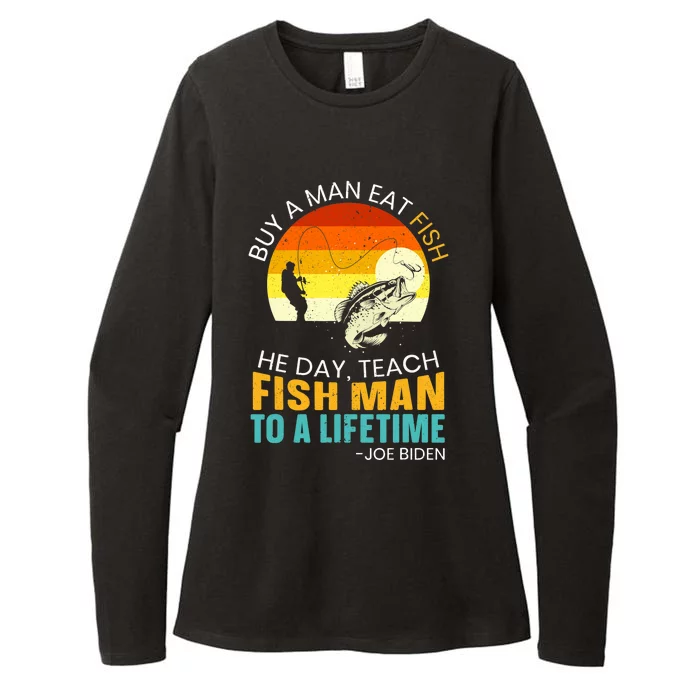 Buy A Man Eat Fish He Day Teach Fish Man To A Lifetime Womens CVC Long Sleeve Shirt