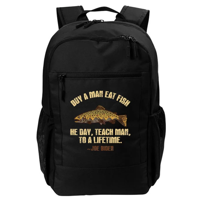 Buy A Man Eat Fish He Day Teach Man To A Lifetime Daily Commute Backpack