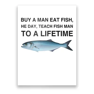 Buy A Man A Fish' Bad Translation Meme Poster for Sale by Treacle A