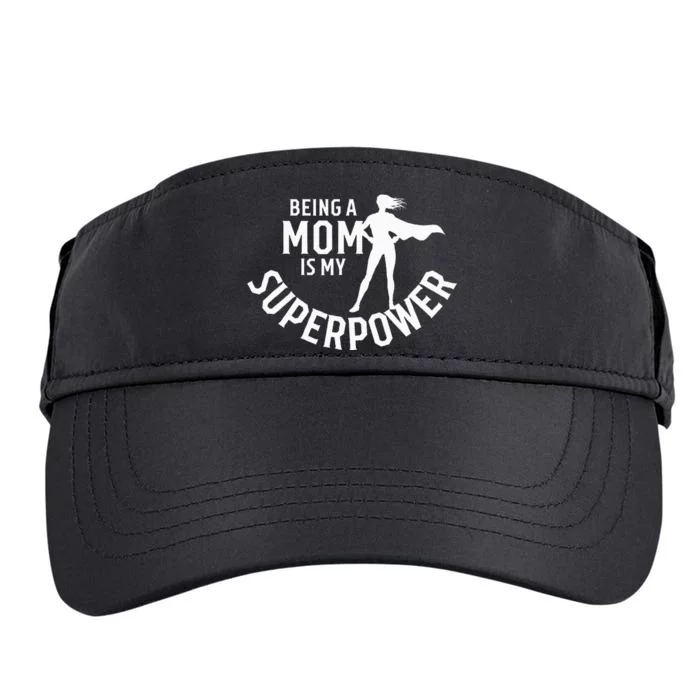 Being A Mom Is My Superpower White Letters Adult Drive Performance Visor