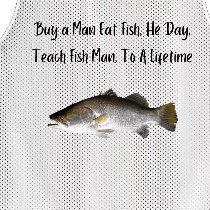 Buy A Man Eat Fish He Day Teach Fish Man To A Lifetime Funny Meme Mesh Reversible Basketball Jersey Tank