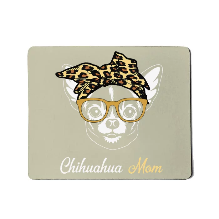 Birthday And Mothers Day GiftChihuahua Mom Mousepad