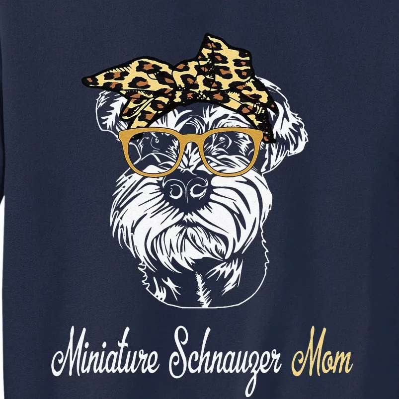 Birthday And Mothers Day GiftMiniature Schnauzer Mom Tall Sweatshirt