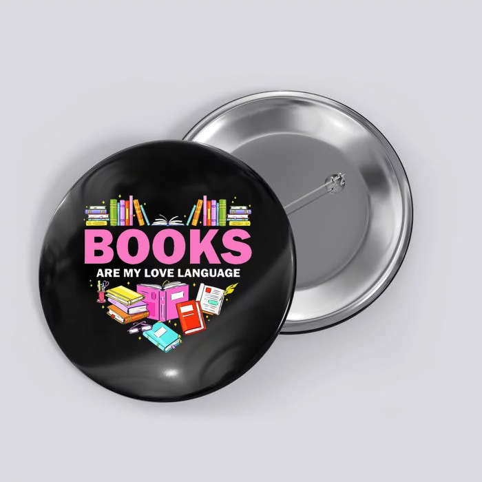 Books Are My Love Language Reading Lover Librarian Valentine Button