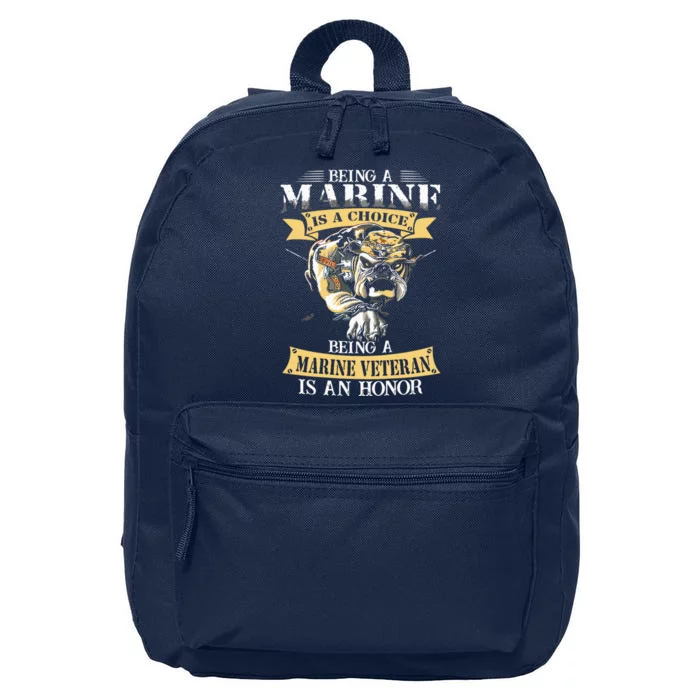 Being A Marine Veteran Is An Honor 16 in Basic Backpack