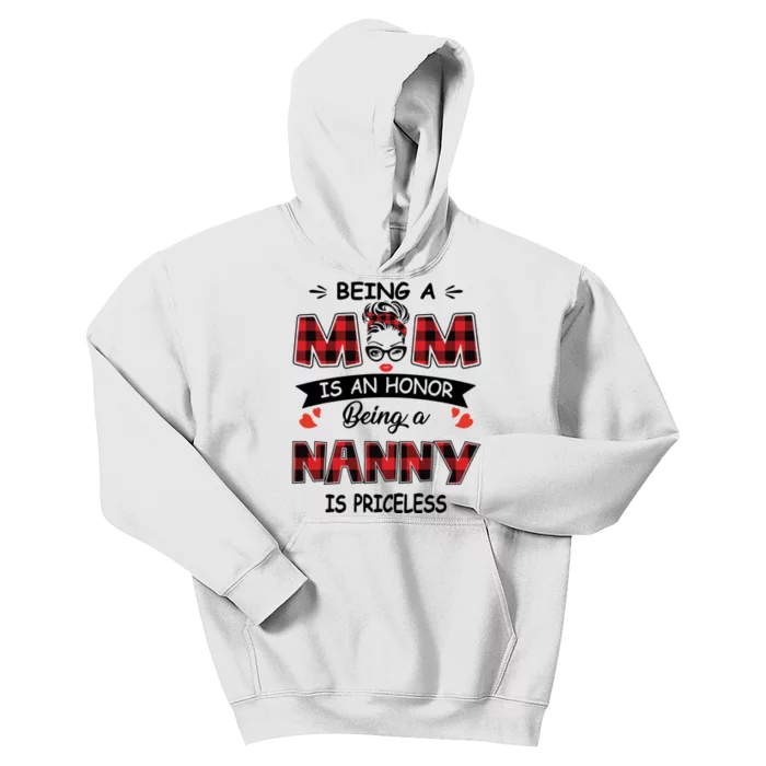 Being A Mom Is An Honor Being A Nanny Is Priceless Family Child Care Kids Hoodie