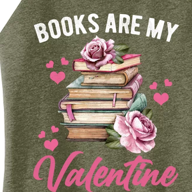 Books Are My Valentine Valentines Day Librarian Book Funny Funny Gift Women’s Perfect Tri Rocker Tank