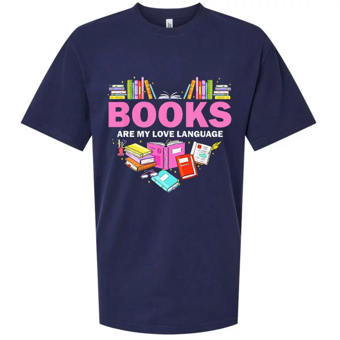 Books Are My Love Language Reading Lover Librarian Valentine Sueded Cloud Jersey T-Shirt