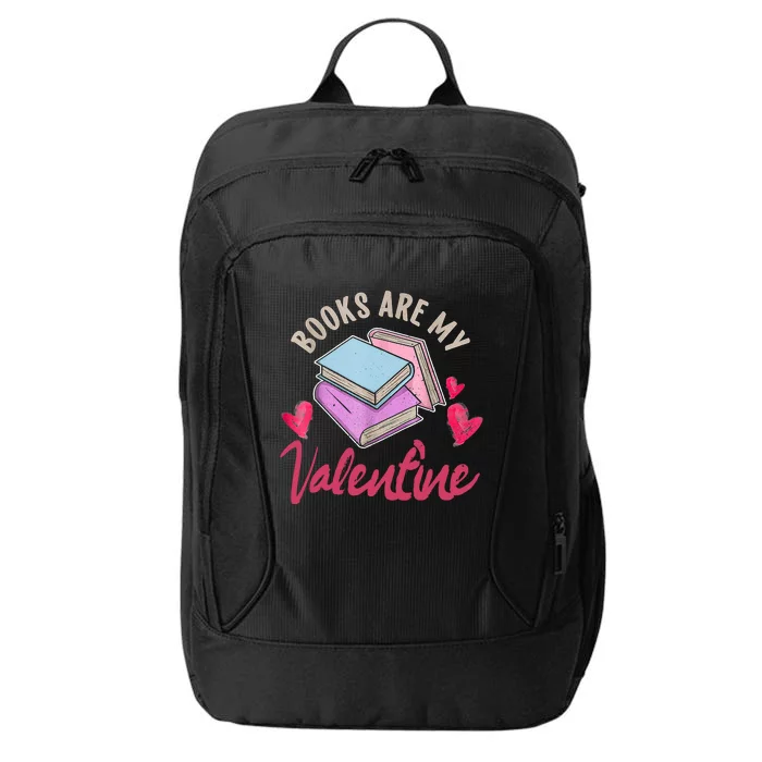 Books Are My Valentine Librarian Book Valentines Day Gift City Backpack