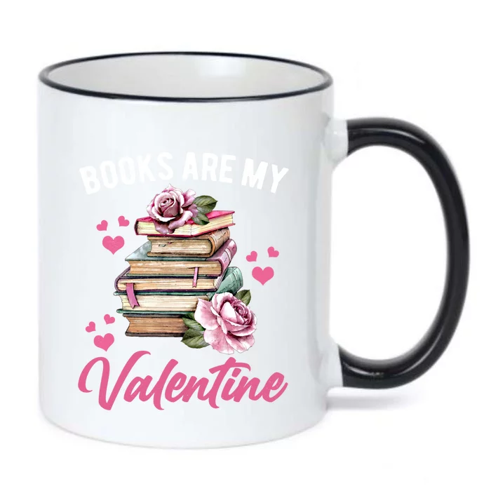 Books Are My Valentine Valentines Day Librarian Book Funny Cool Gift Black Color Changing Mug