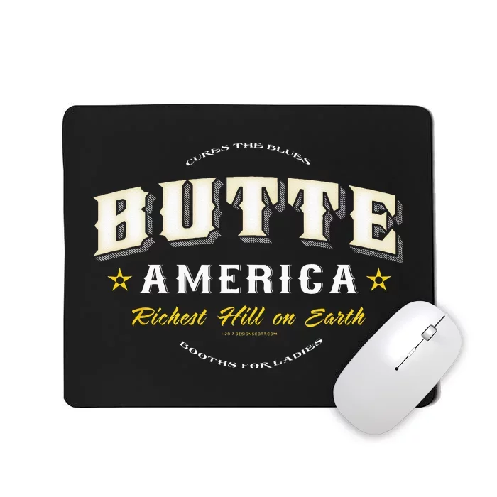 Butte America Montana Copper Miner Mining Mousepad