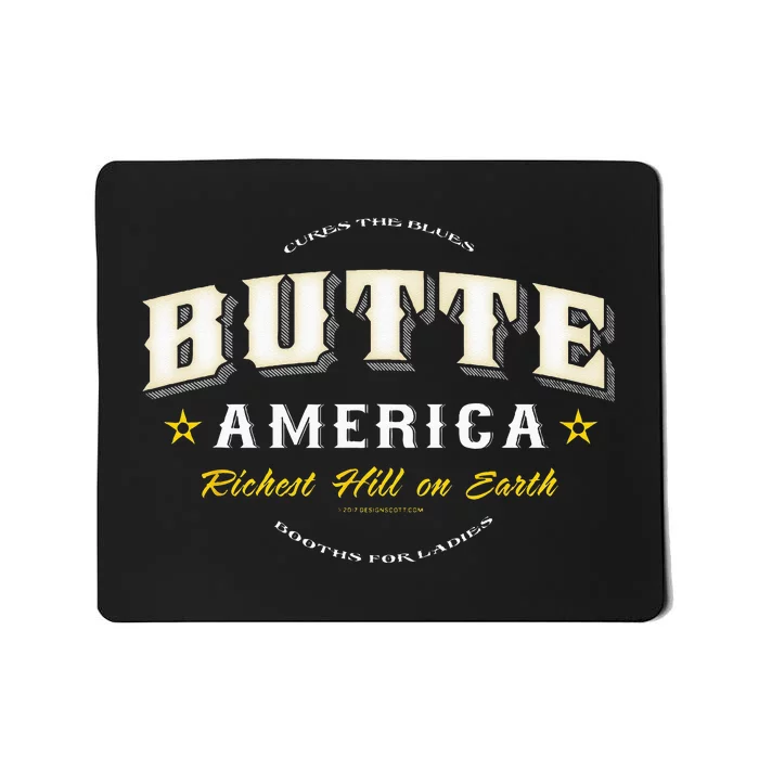 Butte America Montana Copper Miner Mining Mousepad