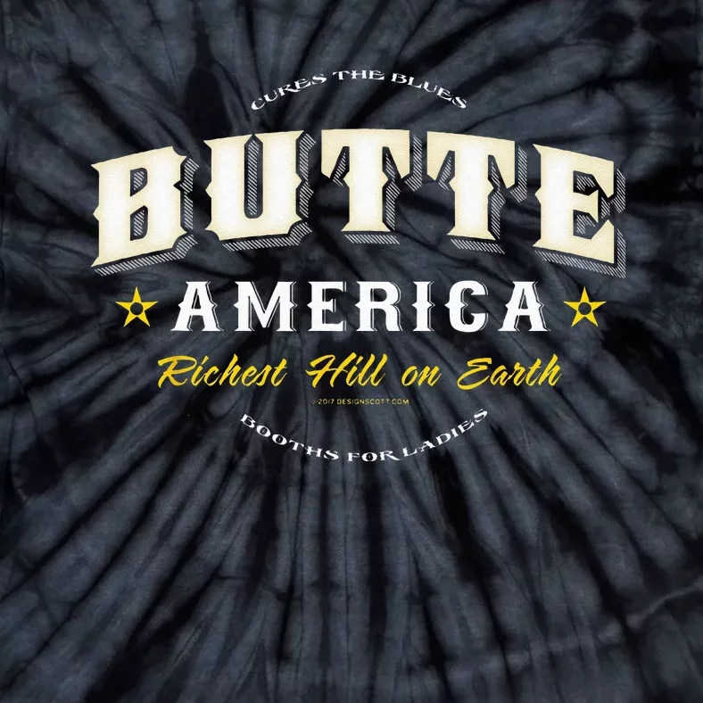 Butte America Montana Copper Miner Mining Tie-Dye T-Shirt