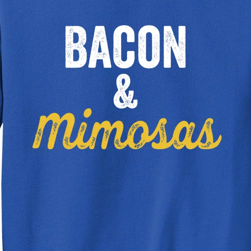 Bacon And Mimosas Meat Mimosa Lover Brunch Day Ing Gift Sweatshirt