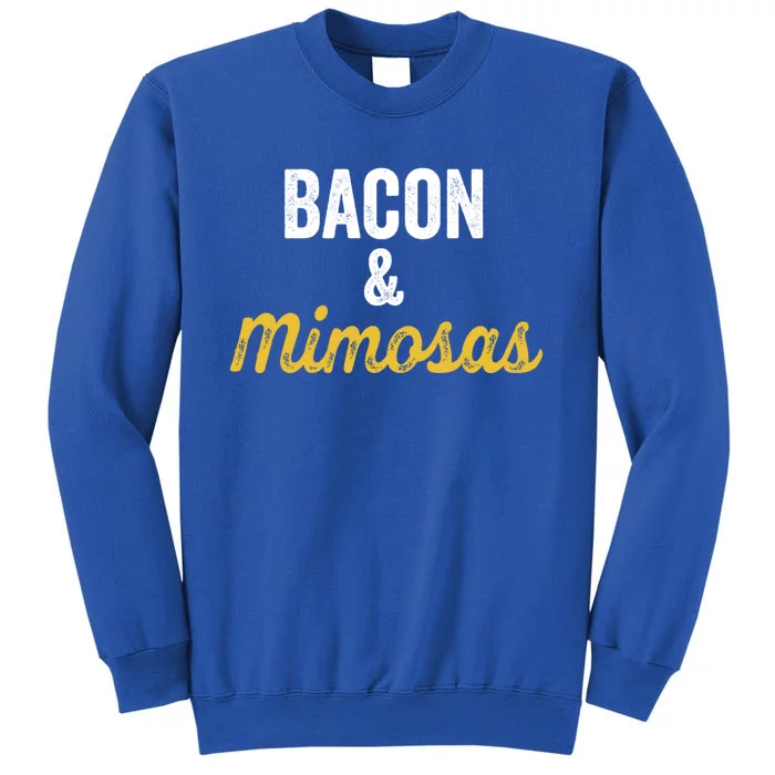 Bacon And Mimosas Meat Mimosa Lover Brunch Day Ing Gift Sweatshirt