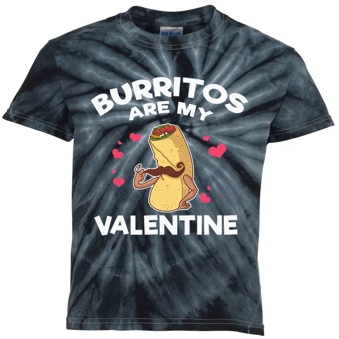 Burritos Are My Valentine Mexican Taco Mustache Food Kids Tie-Dye T-Shirt