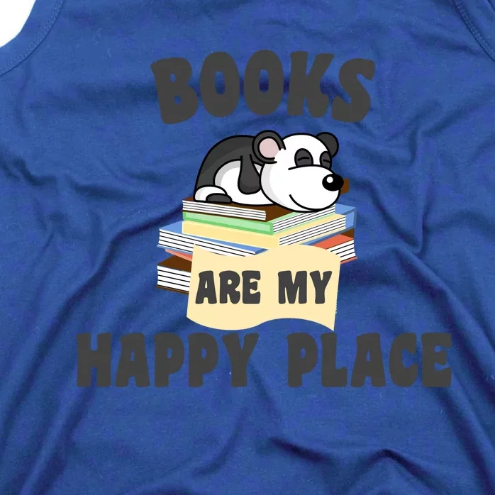 Books Are My Happy Place Funny Panda Bookworm Gift Tank Top