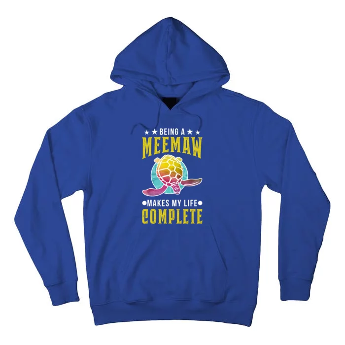 Being A Meemaw Makes My Life Complete Turtle Meemaw Gift Tall Hoodie