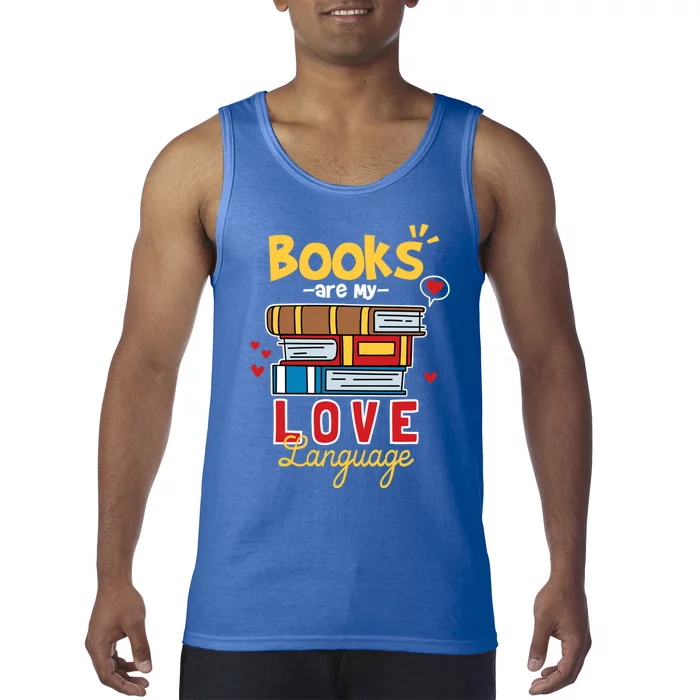 Books Are My Love Language Gift Tank Top