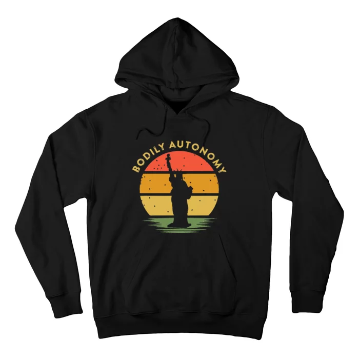 Bodily Autonomy My Body My Choice Freedom Statue of Liberty Hoodie