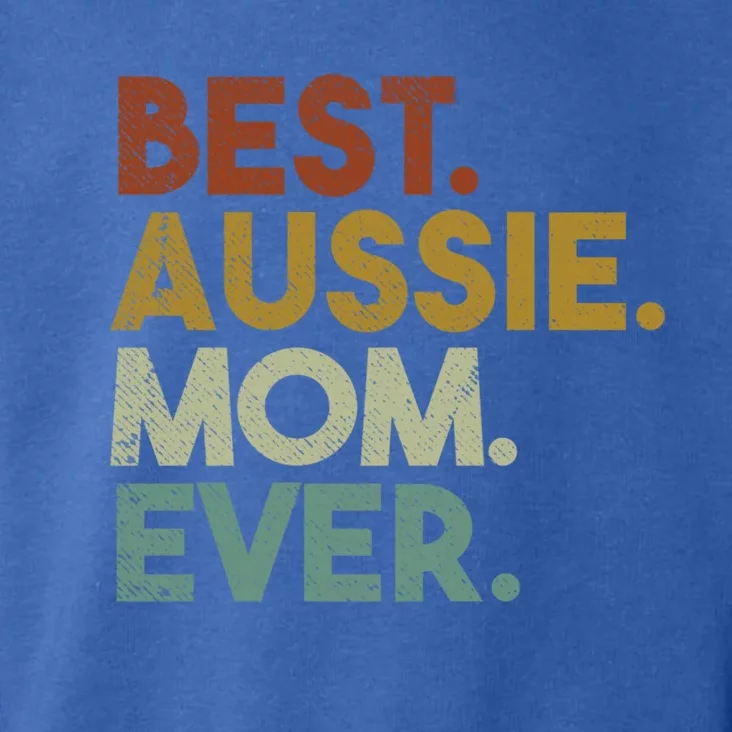 Best Aussie Mom Ever Retro Australian Shepherd Dog Gift Toddler Hoodie