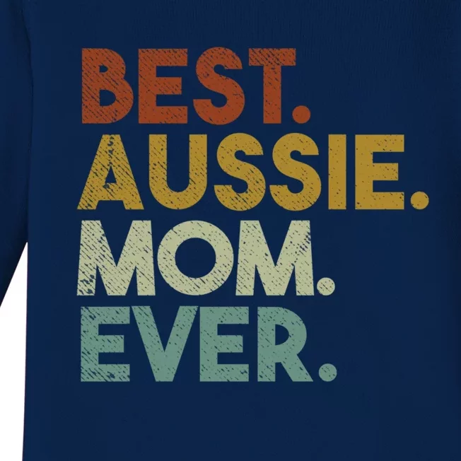 Best Aussie Mom Ever Retro Australian Shepherd Dog Gift Baby Long Sleeve Bodysuit