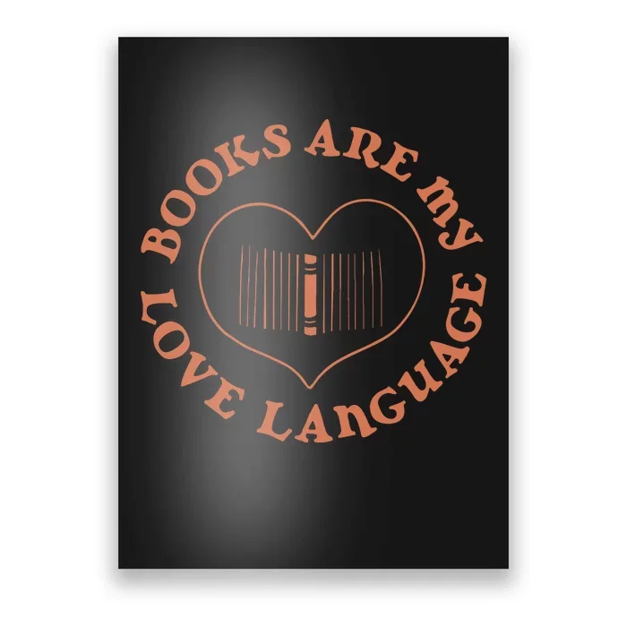 Books Are My Love Language Poster