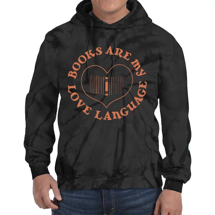 Books Are My Love Language Tie Dye Hoodie