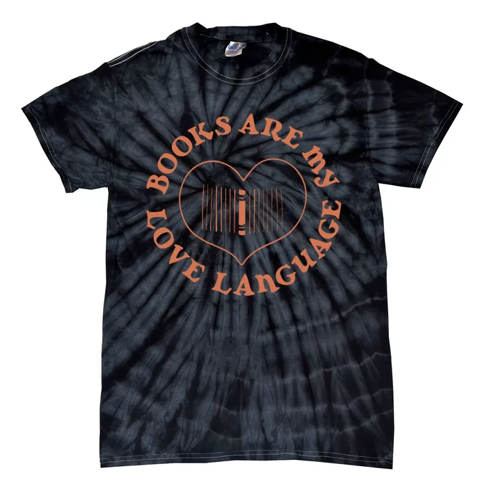 Books Are My Love Language Tie-Dye T-Shirt