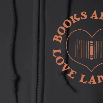 Books Are My Love Language Full Zip Hoodie