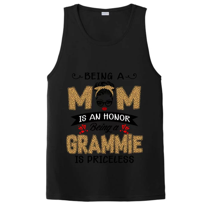 Being A Mom Is An Honor Being A Grammie Is Priceless Leopard Great Gift Performance Tank