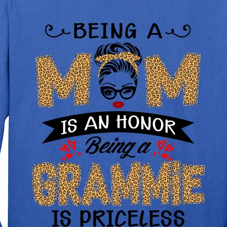 Being A Mom Is An Honor Being A Grammie Is Priceless Leopard Great Gift Tall Long Sleeve T-Shirt