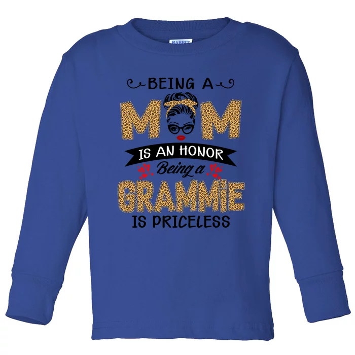 Being A Mom Is An Honor Being A Grammie Is Priceless Leopard Great Gift Toddler Long Sleeve Shirt