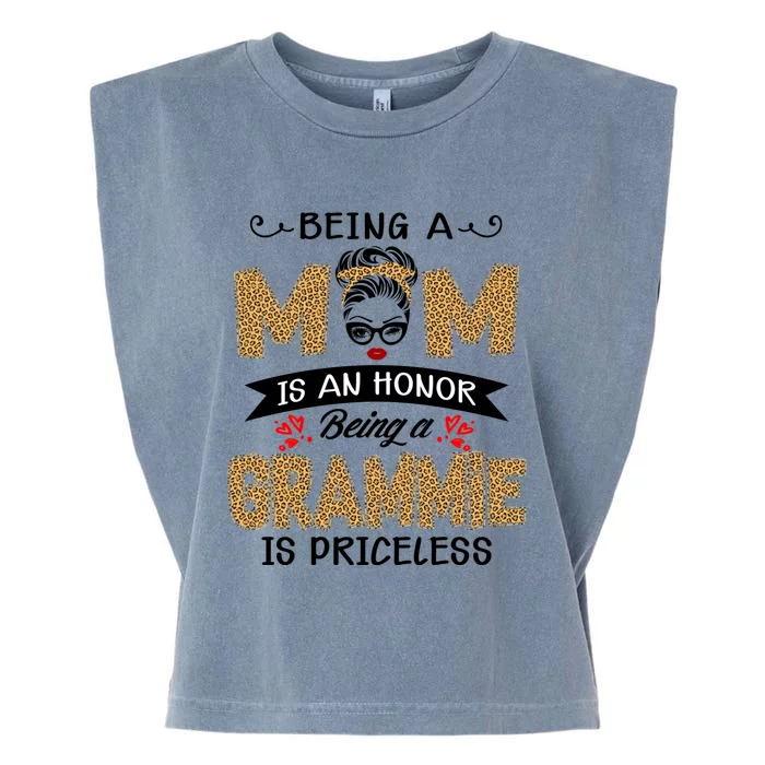 Being A Mom Is An Honor Being A Grammie Is Priceless Leopard Great Gift Garment-Dyed Women's Muscle Tee